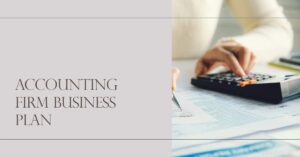 Read more about the article BUSINESS PLAN FOR AN ACCOUNTING FIRM