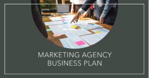 Read more about the article MARKETING AGENCY BUSINESS PLAN