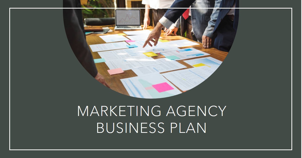 Read more about the article MARKETING AGENCY BUSINESS PLAN