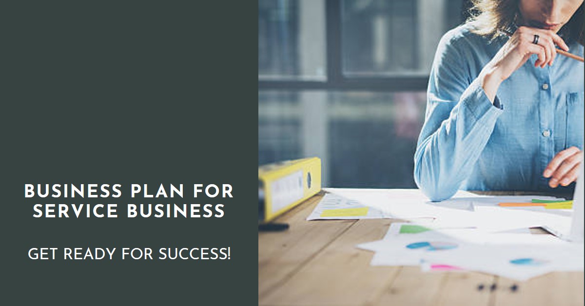 Read more about the article A BUSINESS PLAN FOR SERVICE BUSINESS