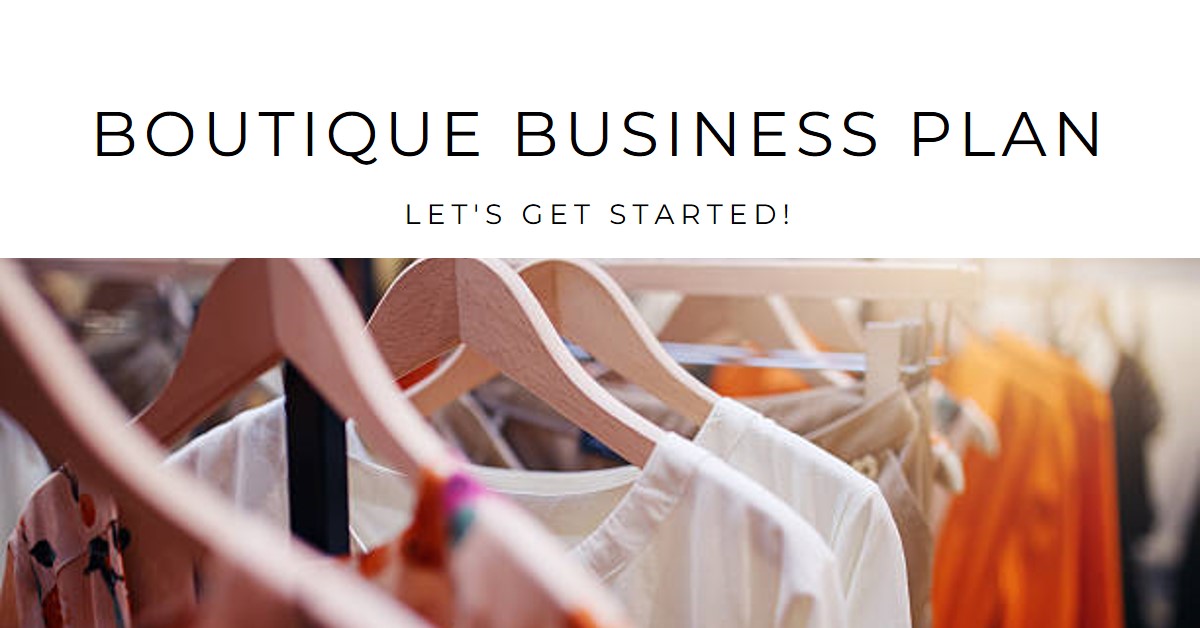 Read more about the article Business plan for Boutique Business Plan