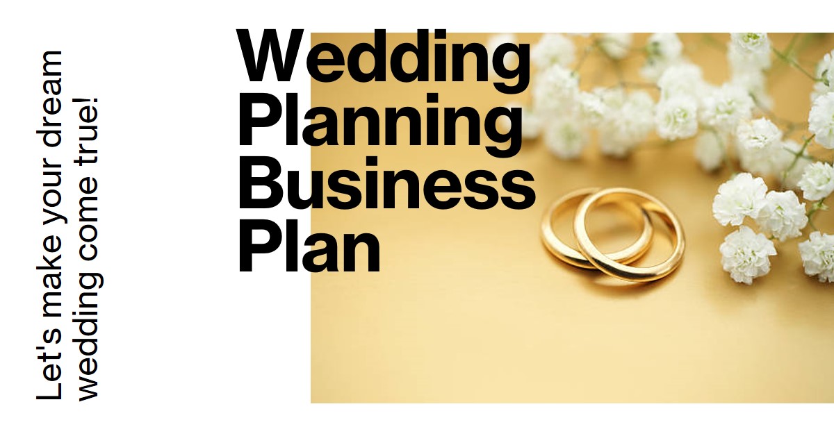 You are currently viewing Business plan for Wedding Planning Business Plan