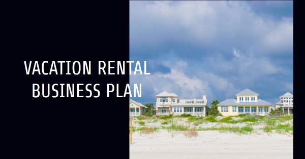 You are currently viewing Vacation Rental Business Plan