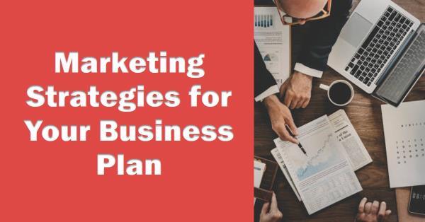 You are currently viewing Implementing a Marketing Strategy into Your Business Plan